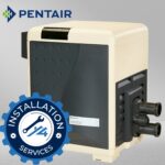 Pentair MasterTemp – Supplied & Professionally Installed by 4Most Energy