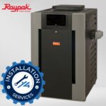Raypak Digital Gas Pool and Spa Heater – Supplied & Professionally Installed by 4Most Energy